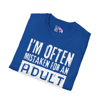 I'm Often Mistaken For An Adult Because Of My Age Adult T-shirt
