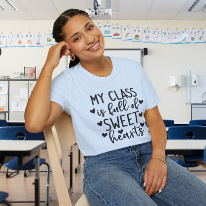 My Class is Full of Sweet Hearts Adult T-shirt