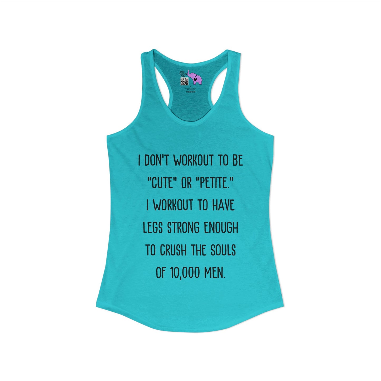 I Don't Workout To... Women's Ideal Racerback Tank