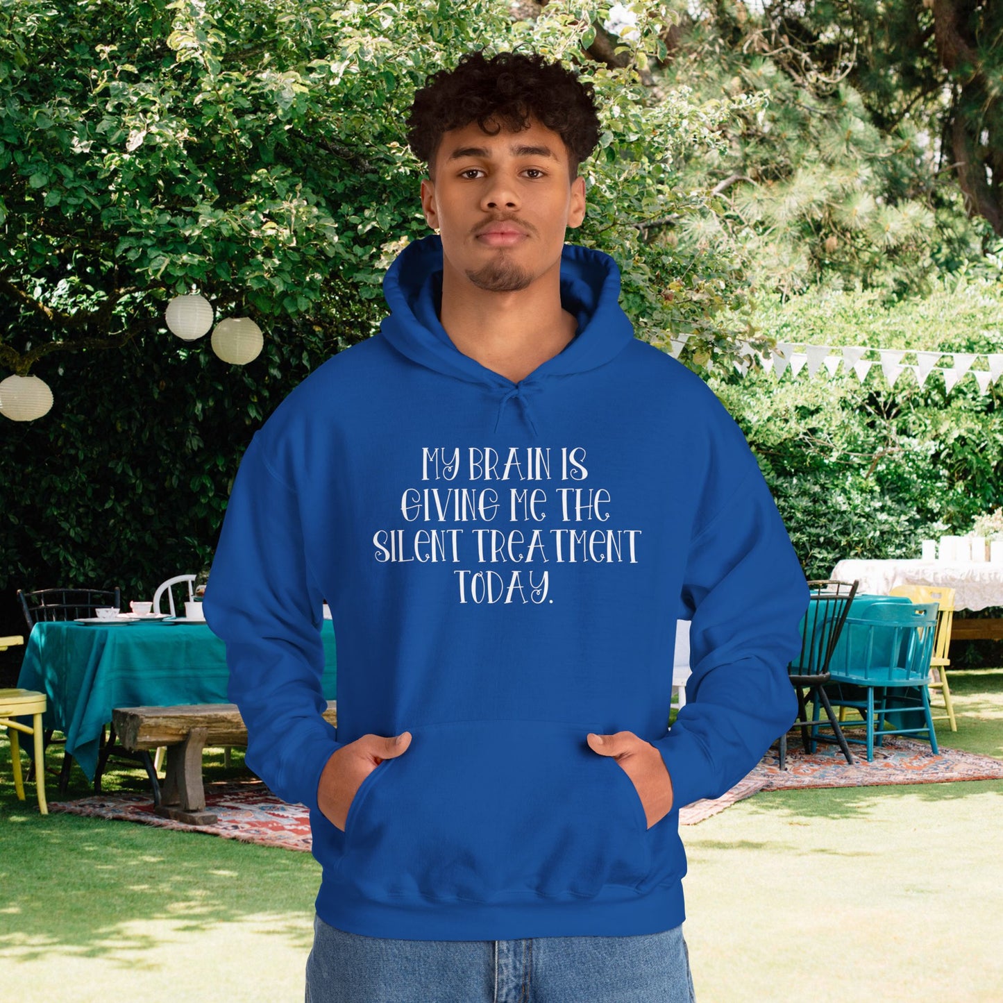 My Brain Is Giving Me The Silent Treatment Today Heavy Blend™ Hooded Sweatshirt