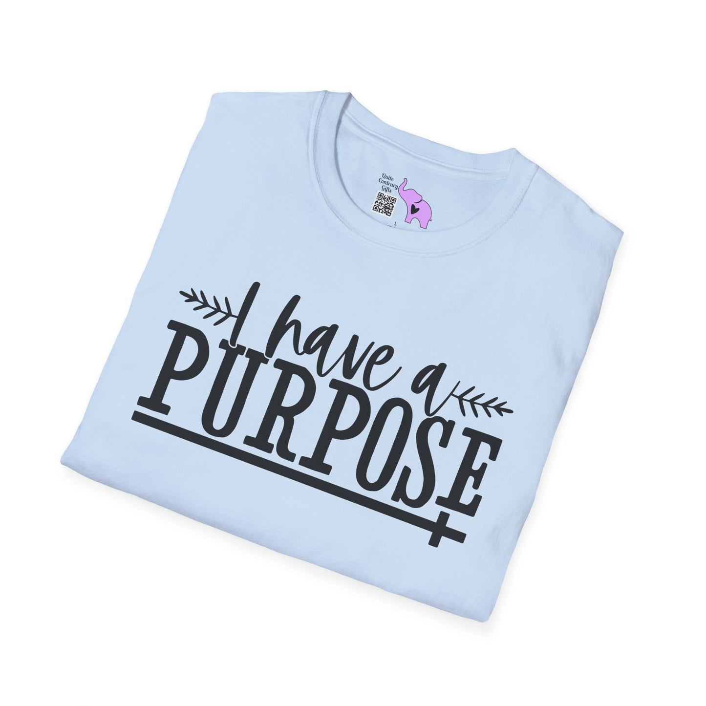 I Have A Purpose Adult T-shirt