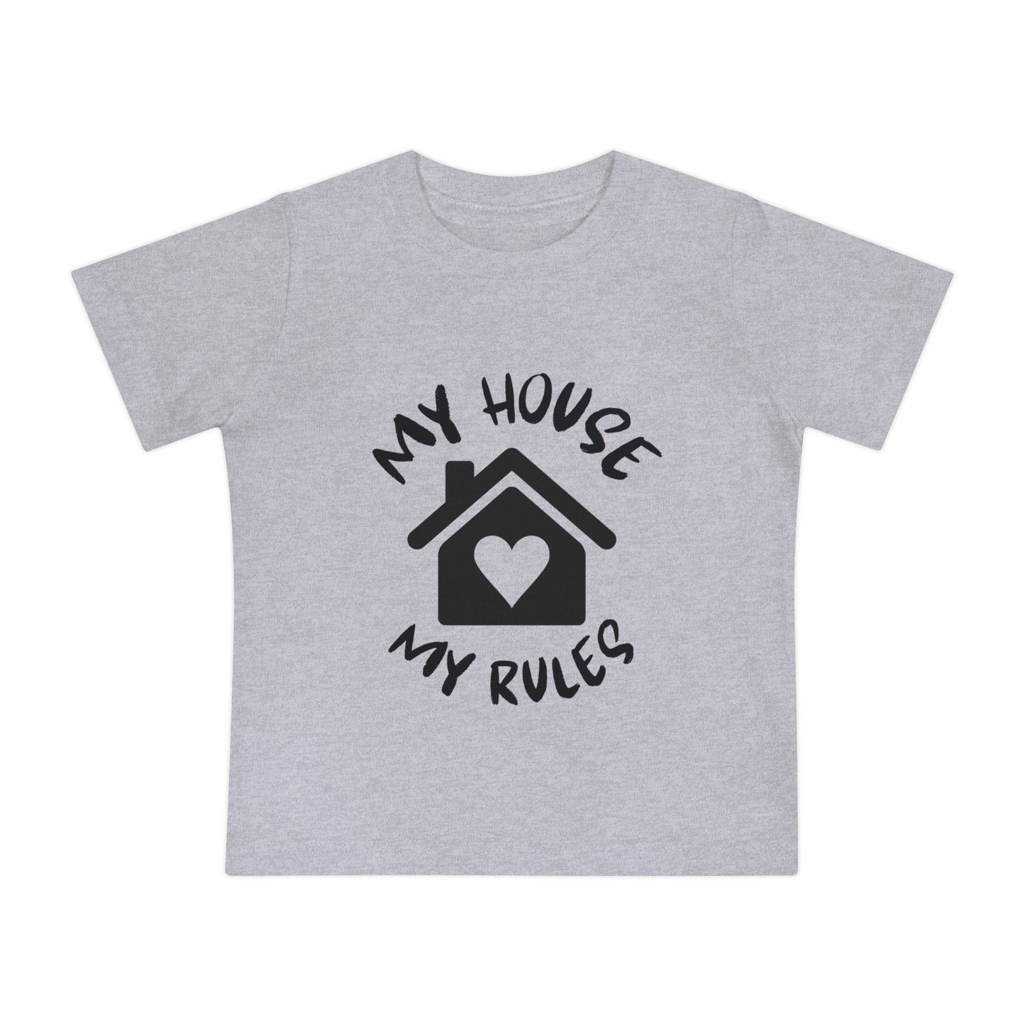 My House My Rules Infant T-Shirt