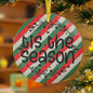 'Tis The Season Glass Ornament