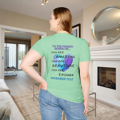 To The Person Behind Me... Adult T-shirt