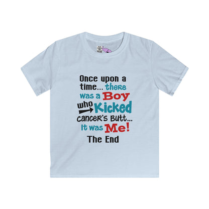 Once Upon A Time There Was A Boy Who Kicked Cancers Butt... Youth Softstyle Tee