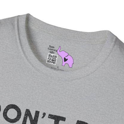 Don't Be Salty  T-shirt