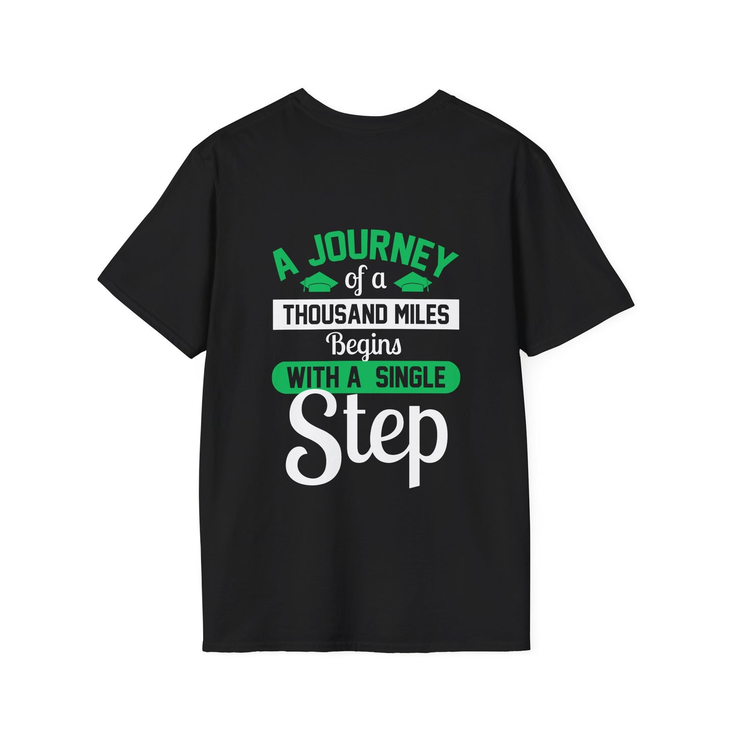 A Journey of A Thousand Miles Begins With A Single Step Adult Tshirt
