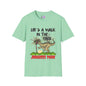 Life's Like A Walk In The Park... Jurassic Park Adult T-shirt
