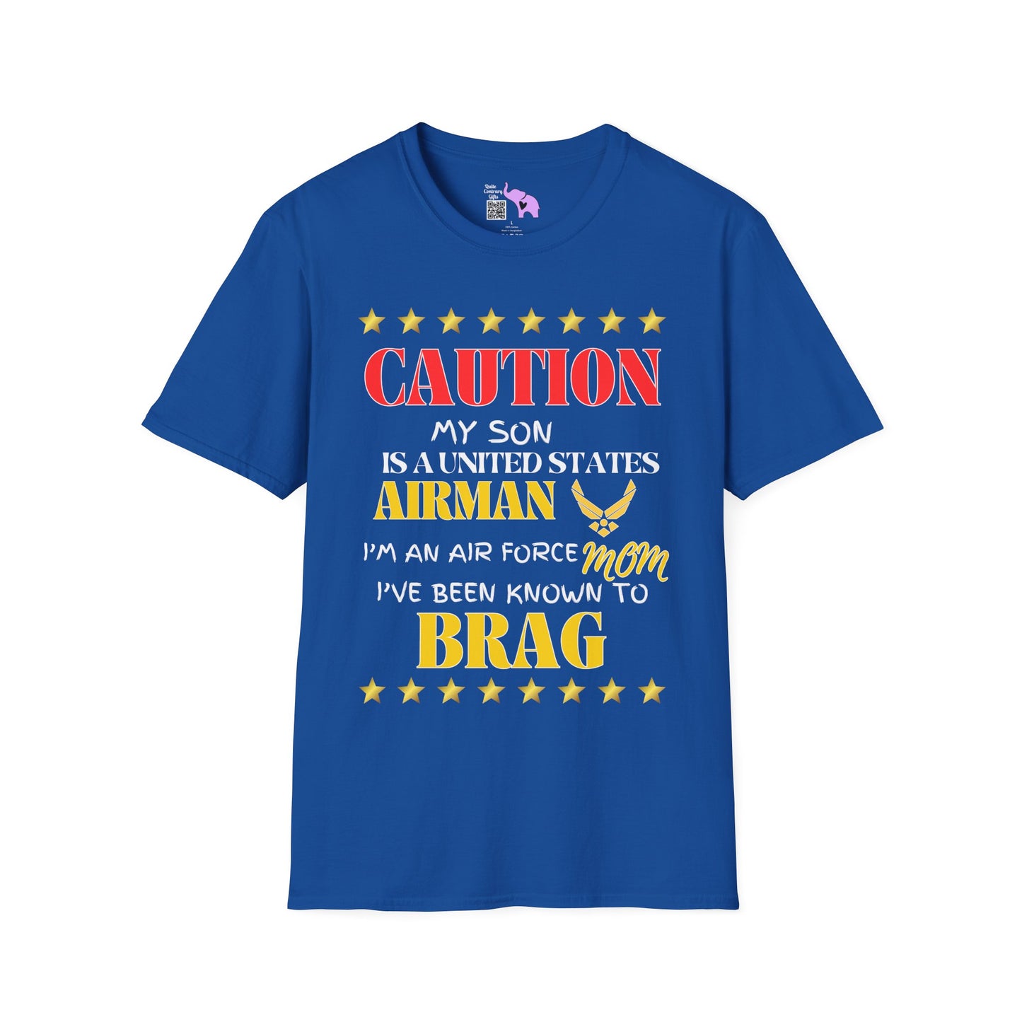 Caution My Son is a US Airman I've Been Known to Brag (Mom) Adult T-Shirt