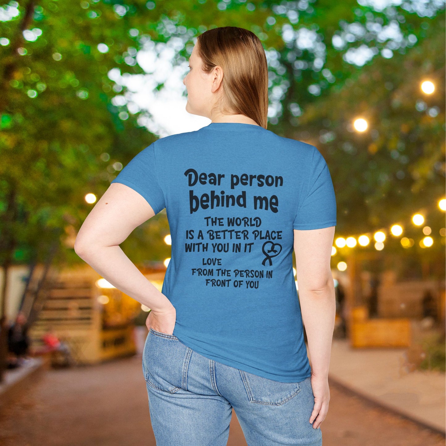 Dear Person Behind Me... Adult T-shirt