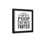 Here I Sit Brokenhearted Had To Poop But Only Farted Framed Canvas Bathroom Art
