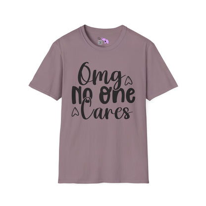 OMG No One Cares Adult T-shirt