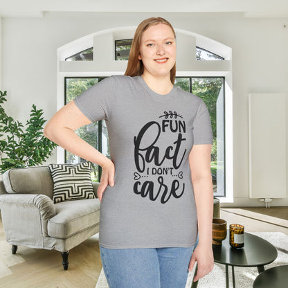 Fun Fact I Don't Care T-shirt