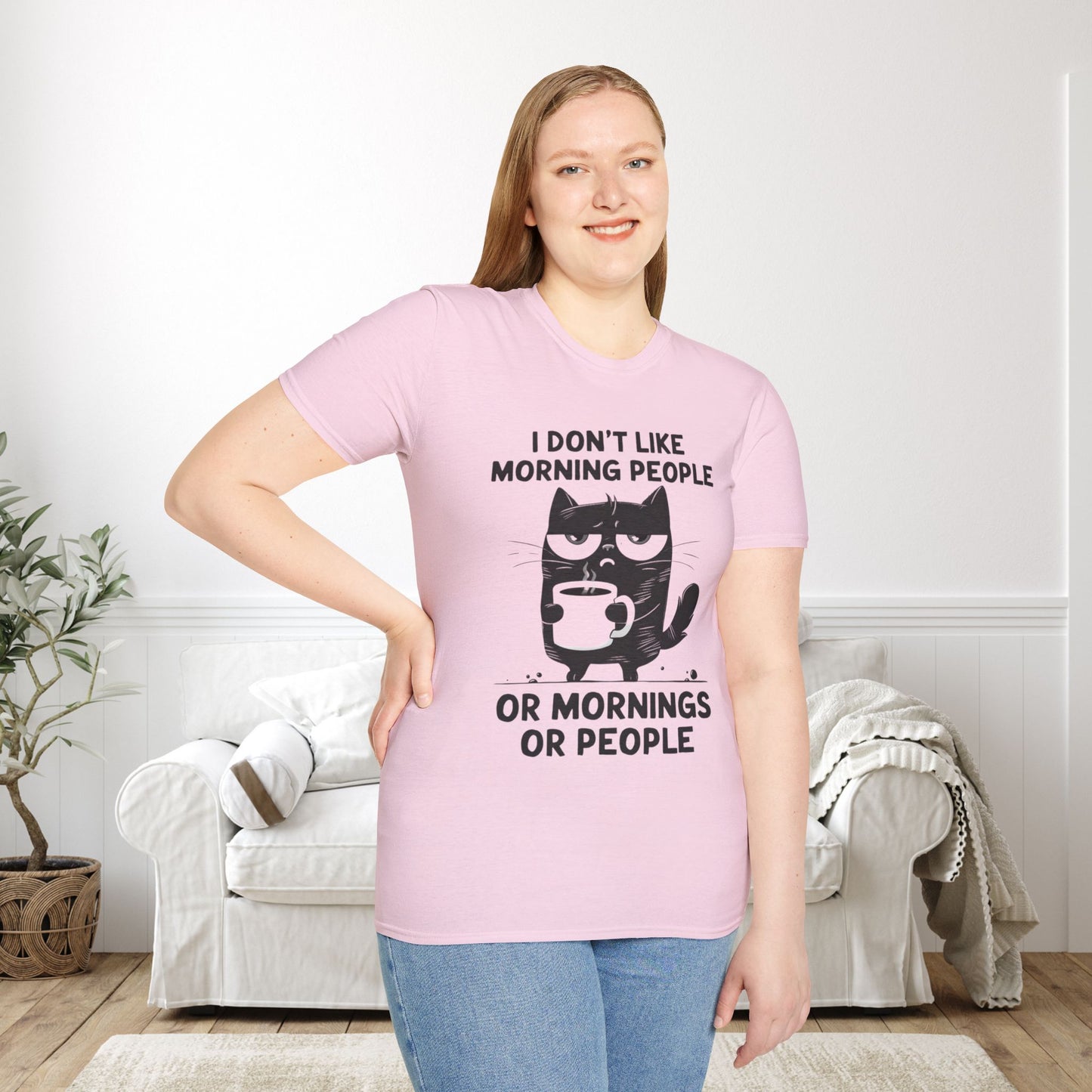 I Don't Like Morning People Or Mornings Or People Adult T-shirt