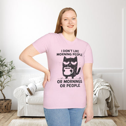 I Don't Like Morning People Or Mornings Or People Adult T-shirt
