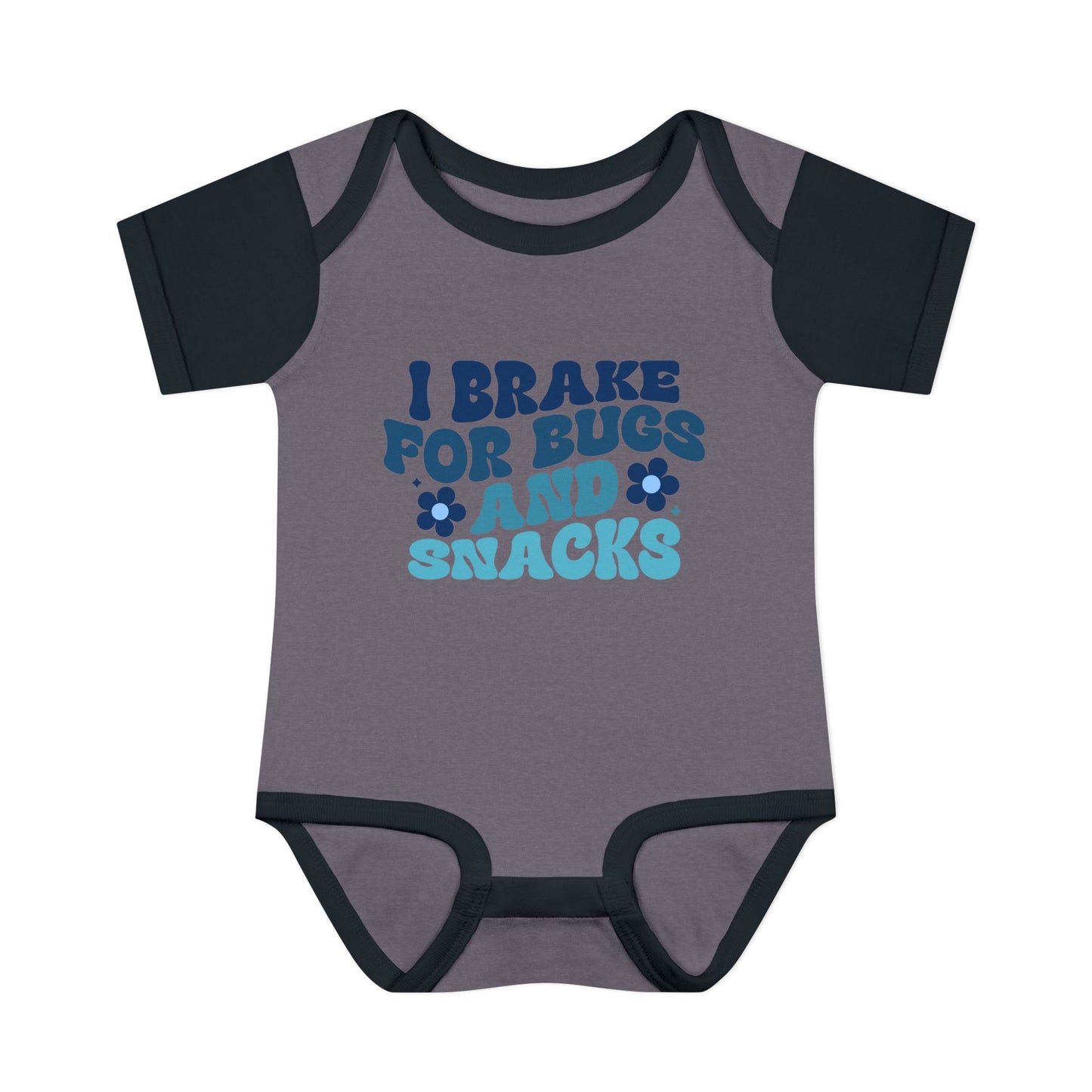 I Brake For Bugs and Snacks Infant Baby Rib Bodysuit