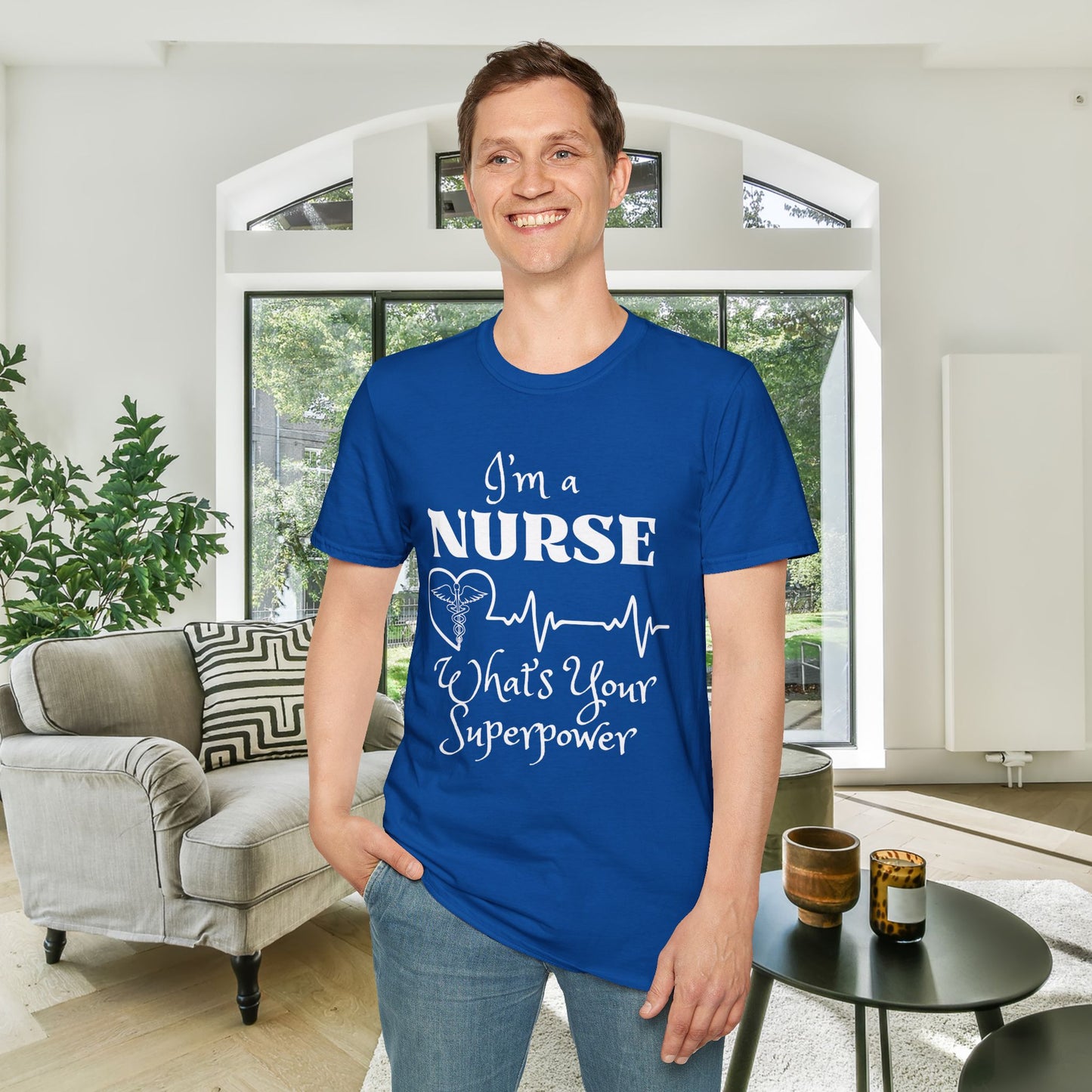 I'm A Nurse What's Your Superpower? Adult T-shirt