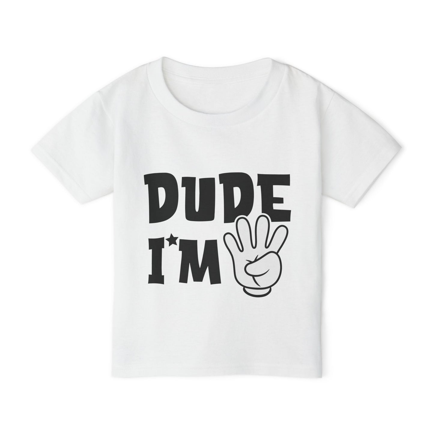 Dude I'm 4 Heavy Cotton™ Toddler T-shirt