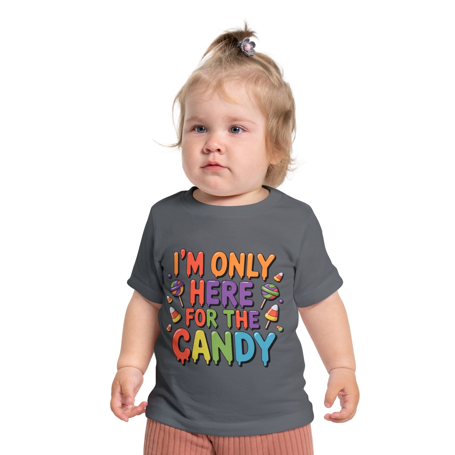 I'm Only Here For The Candy Infant T-Shirt