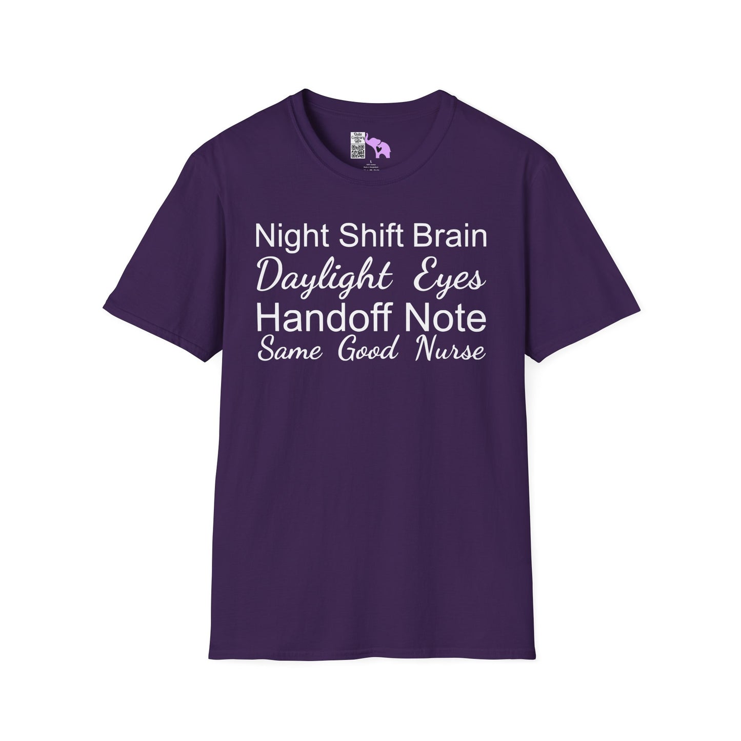 Night Shift Brain Daylight Eyes Handoff Note Same Good Nurse Adult T-shirt