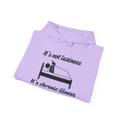 It's Not Laziness It's Chronic Illness Heavy Blend™ Hooded Sweatshirt