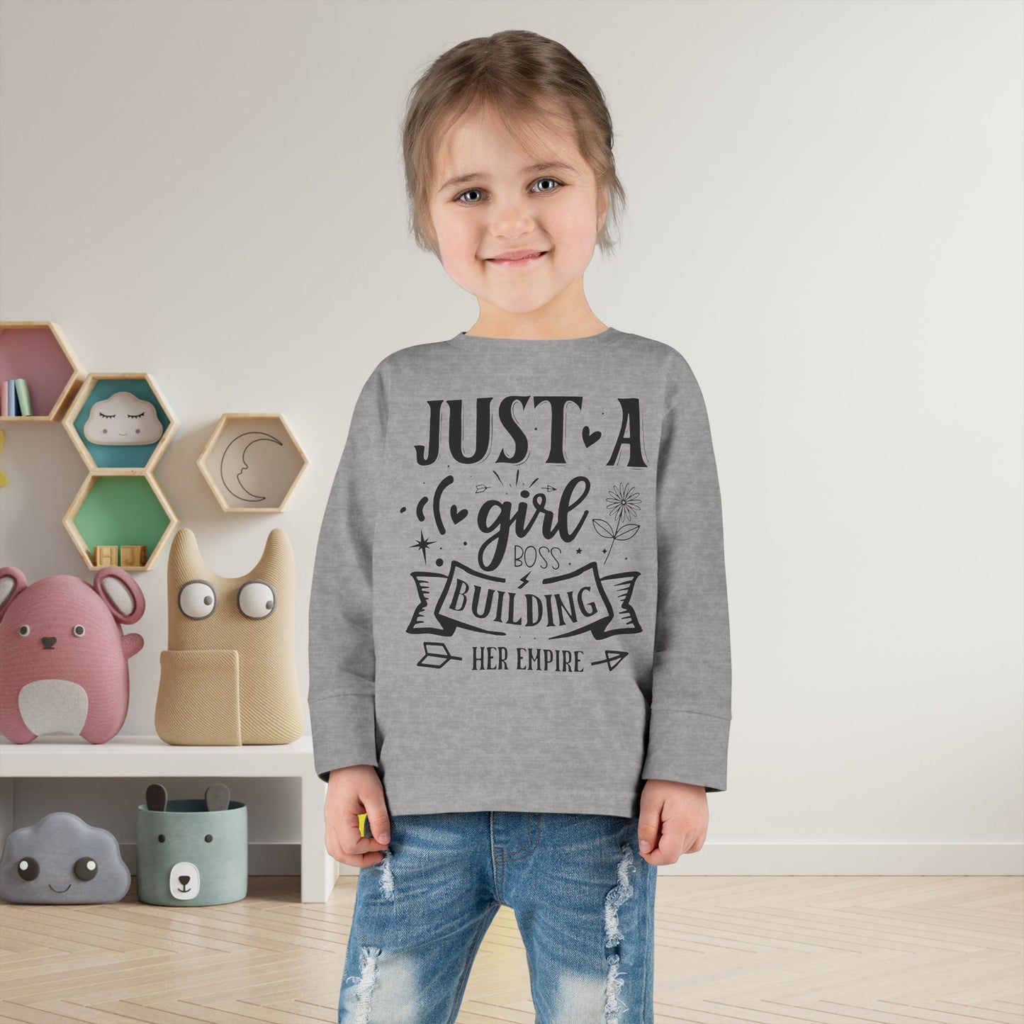 Just A Girl Boss Building Her Empire Toddler Long Sleeve Tee