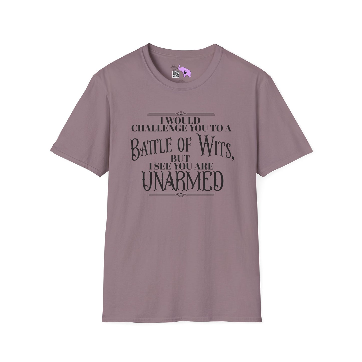 Battle of Wits But I See You Are Unarmed  Adult T-shirt