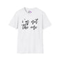 I'm Not The One Adult T-shirt