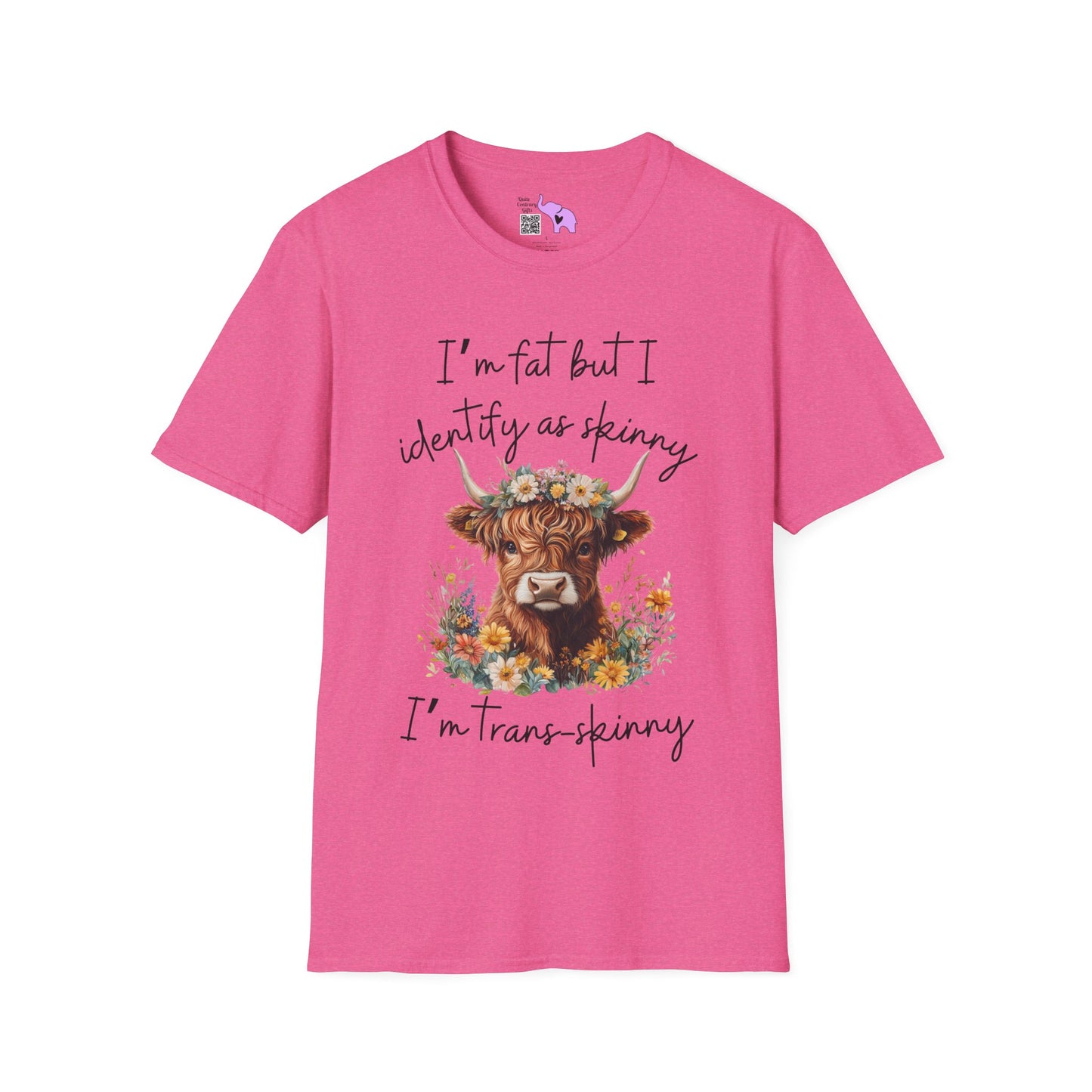 I'm Fat But I Identify as Skinny; I'm Trans-skinny Adult T-shirt