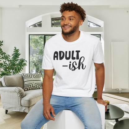 Adult-ish Adult T-shirt