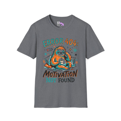""Error 404 Motivation Not Found (Sloth) Adult T-shirt