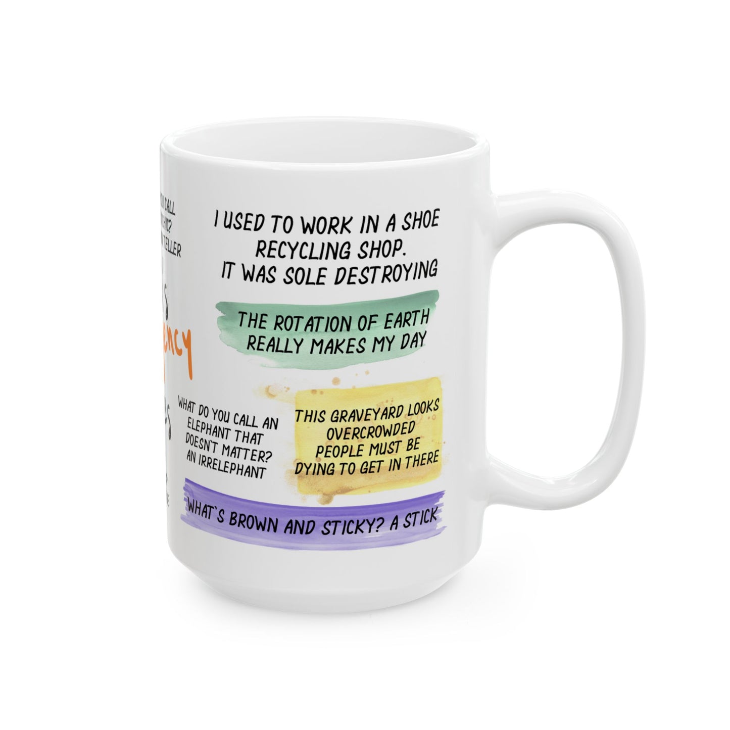 Dad's Emergency Jokes Ceramic Mug, (11oz, 15oz)