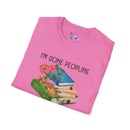 I'm Done Peopling Where Are My Books Adult T-shirt