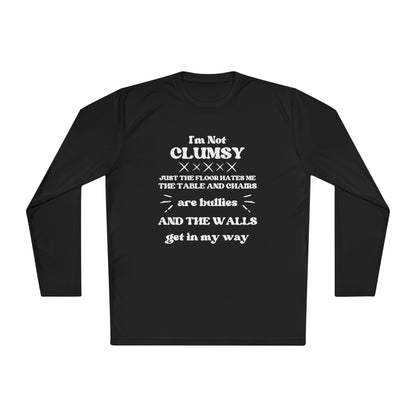 I'm Not Clumsy... Adult Long Sleeve Tee