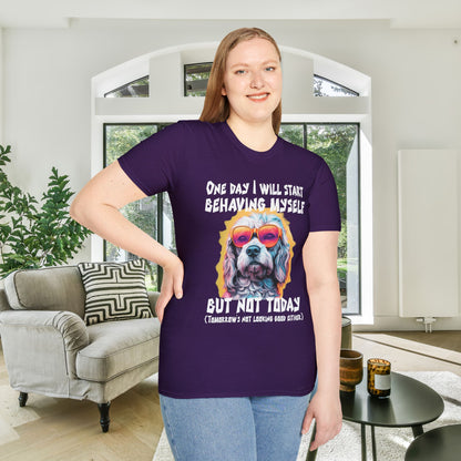 One Day I Will Start Behaving Myself... Adult T-shirt