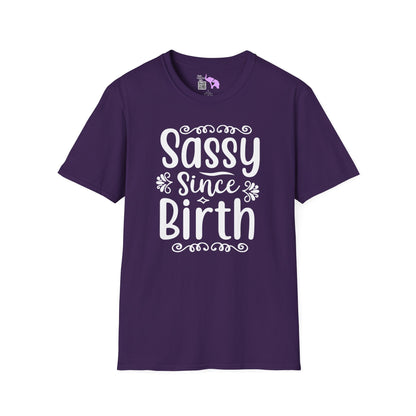 Sassy Since Birth Adult T-shirt