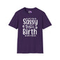 Sassy Since Birth Adult T-shirt