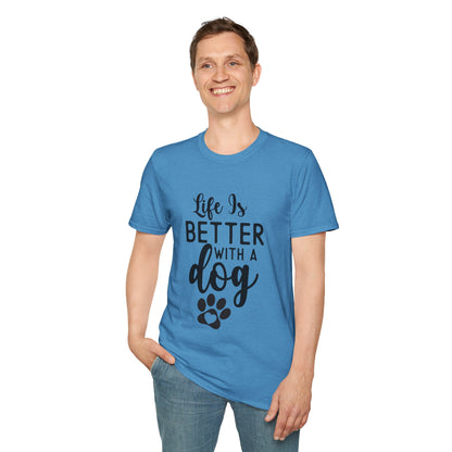 Life Is Better With A Dog T-shirt