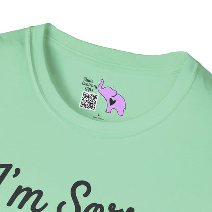 I'm Sorry If I Offended You With My Common Sense Adult T-shirt