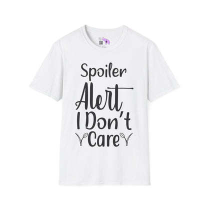 Spoiler Alert I Don't Care Adult T-shirt