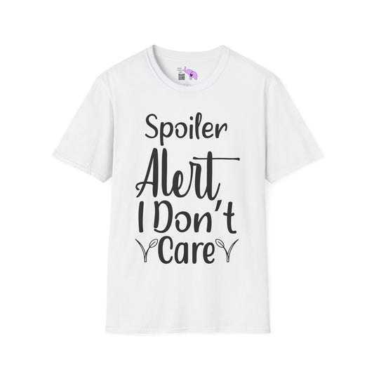 Spoiler Alert I Don't Care Adult T-shirt