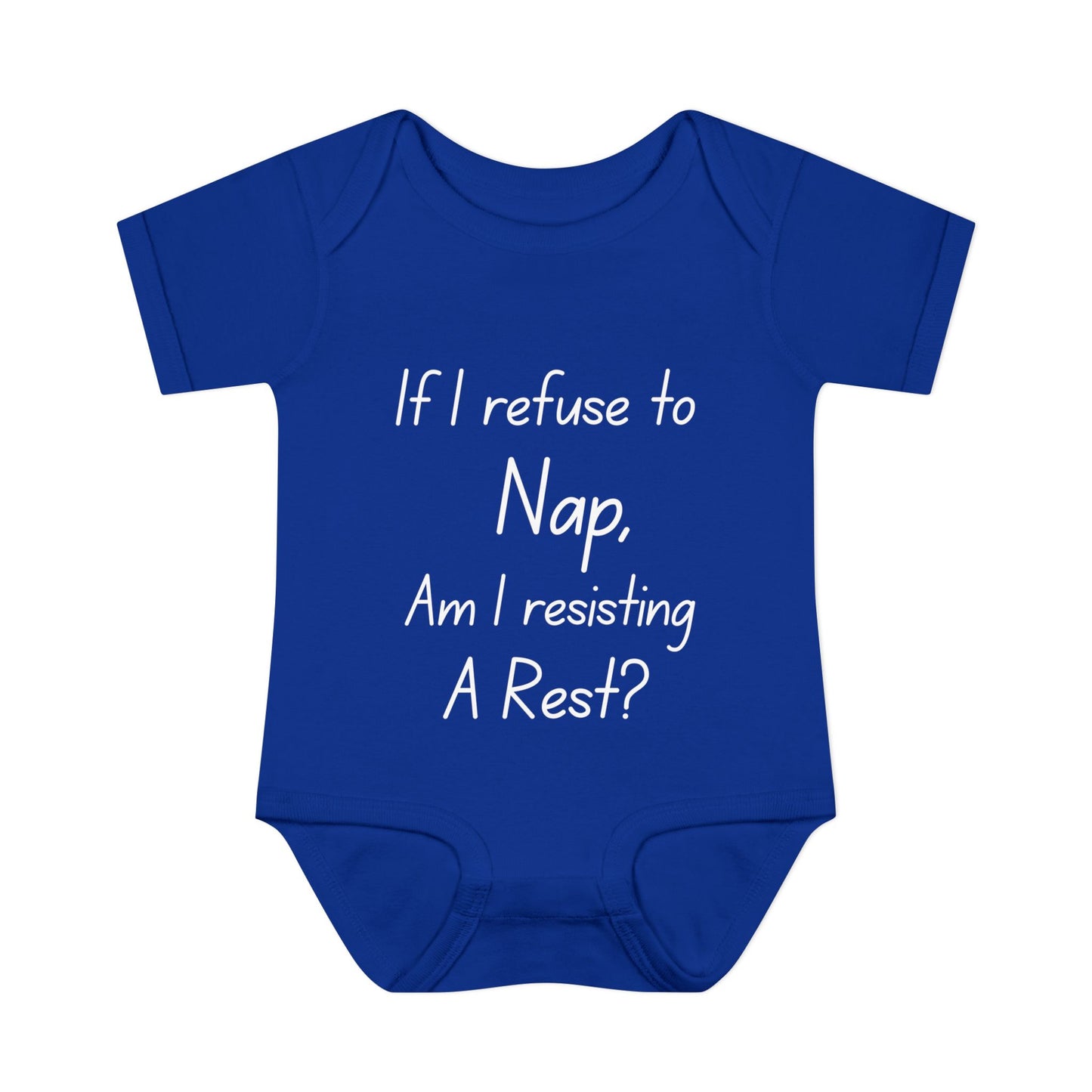 If I Refuse To Nap Am I Resisting A Rest? Infant Baby Rib Bodysuit