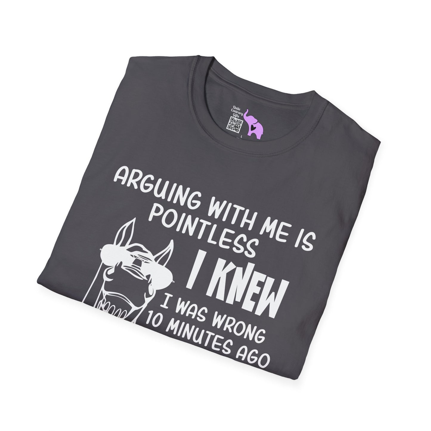Arguing With Me is Pointless... Adult T-shirt