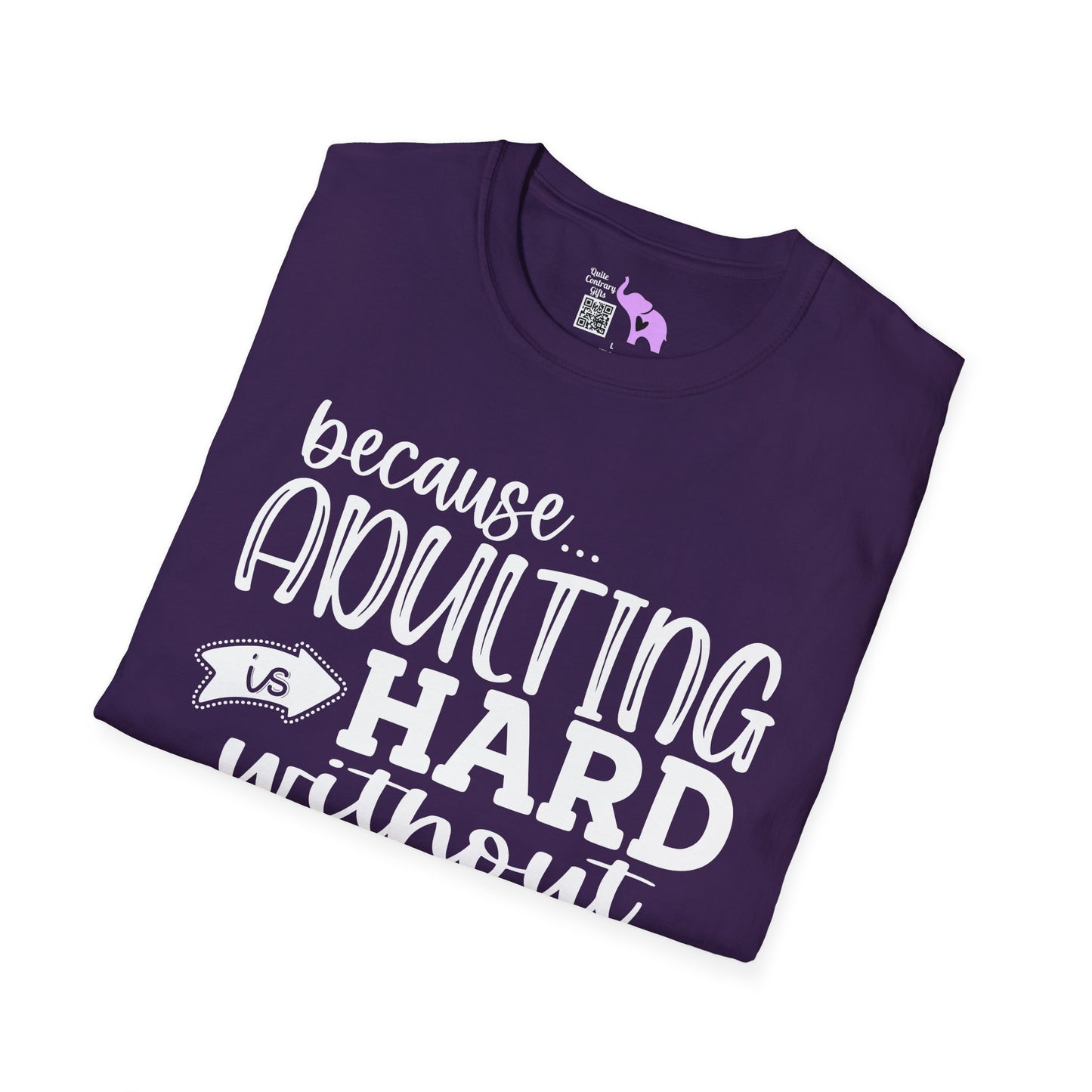 Because Adulting Is Hard Without Jesus Adult T-shirt