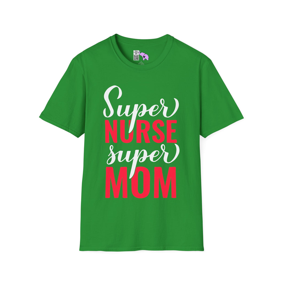 Super Nurse Super Mom Adult T-shirt