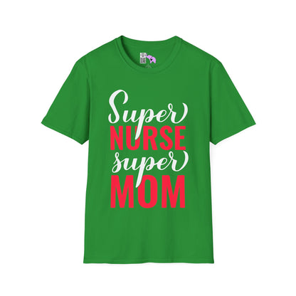 Super Nurse Super Mom Adult T-shirt