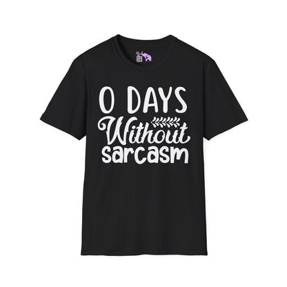 0 Days Without Sarcasm Adult T-shirt