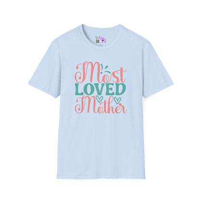 Most Loved Mother Adult T-shirt