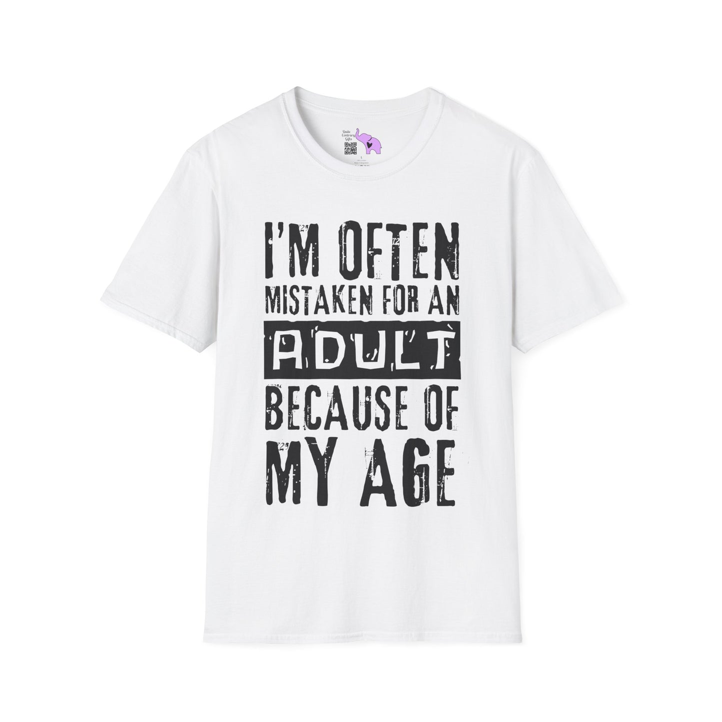 I'm Often Mistaken For An Adult Because Of My Age Adult T-shirt