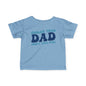 Cooler Than Dad (Don't Tell Him) Infant Soft T-Shirt